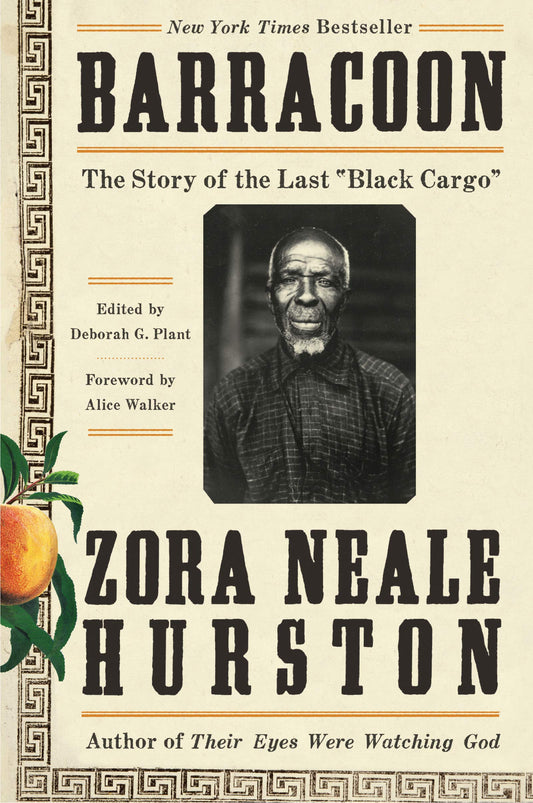 Barracoon: The Story of the Last "Black Cargo"