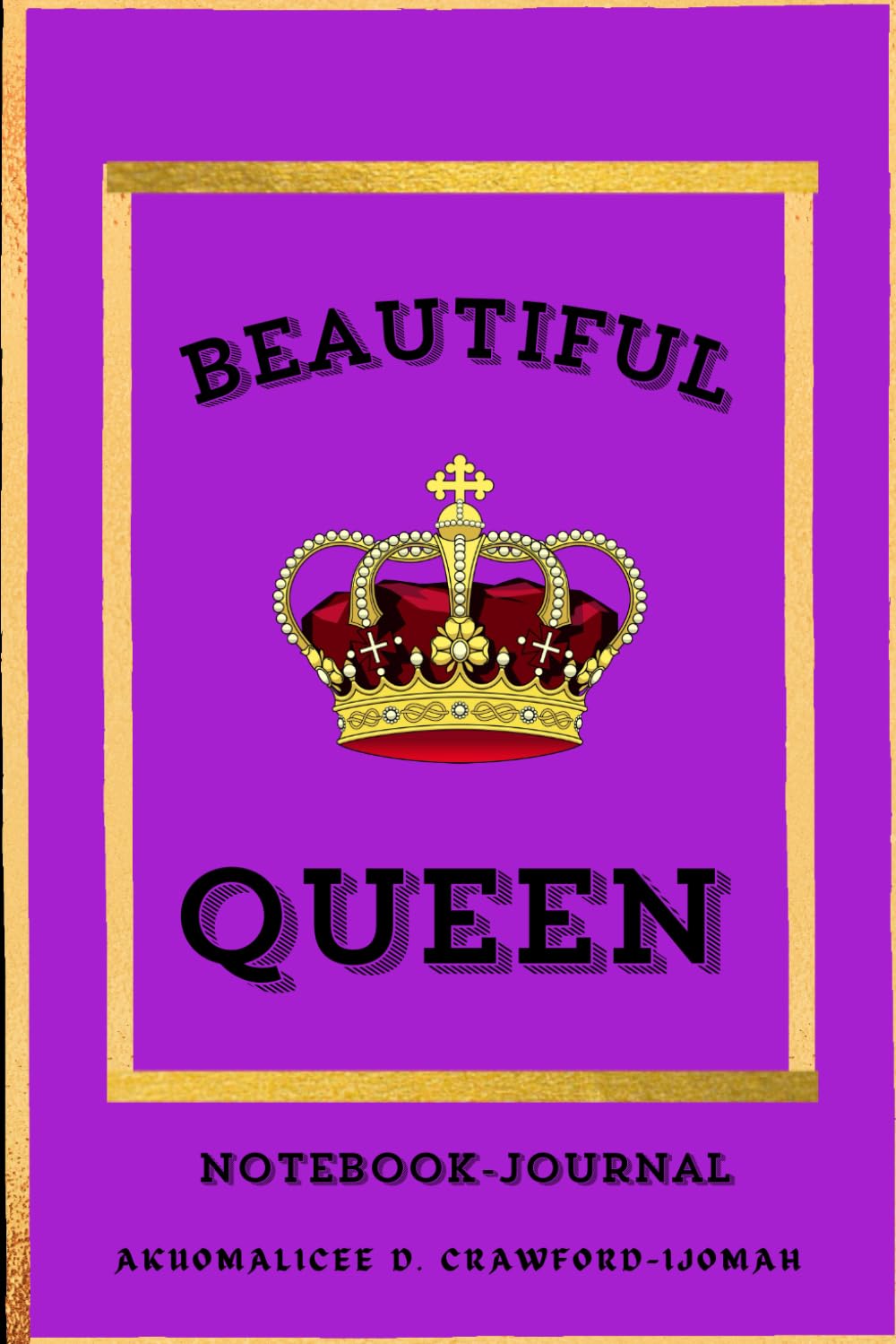 Beautiful Queen Notebook