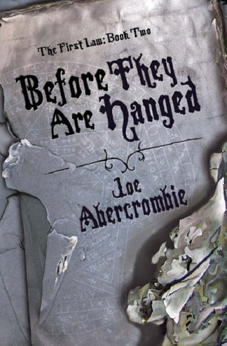 Before They Are Hanged- Book Two