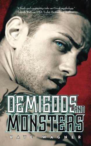 Demigods and Monsters