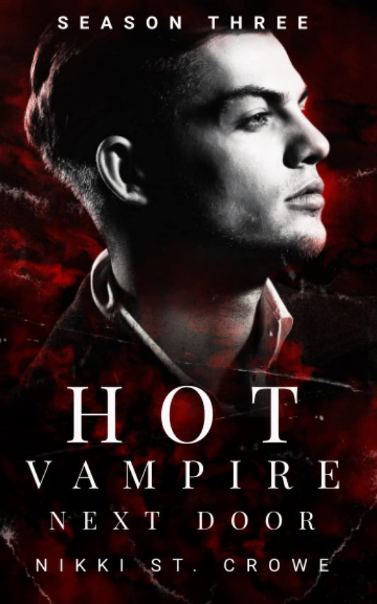 Hot Vampire Next Door: Season Three