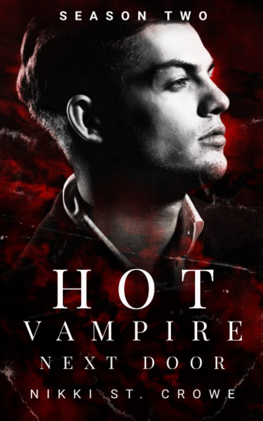 Hot Vampire Next Door: Season Two