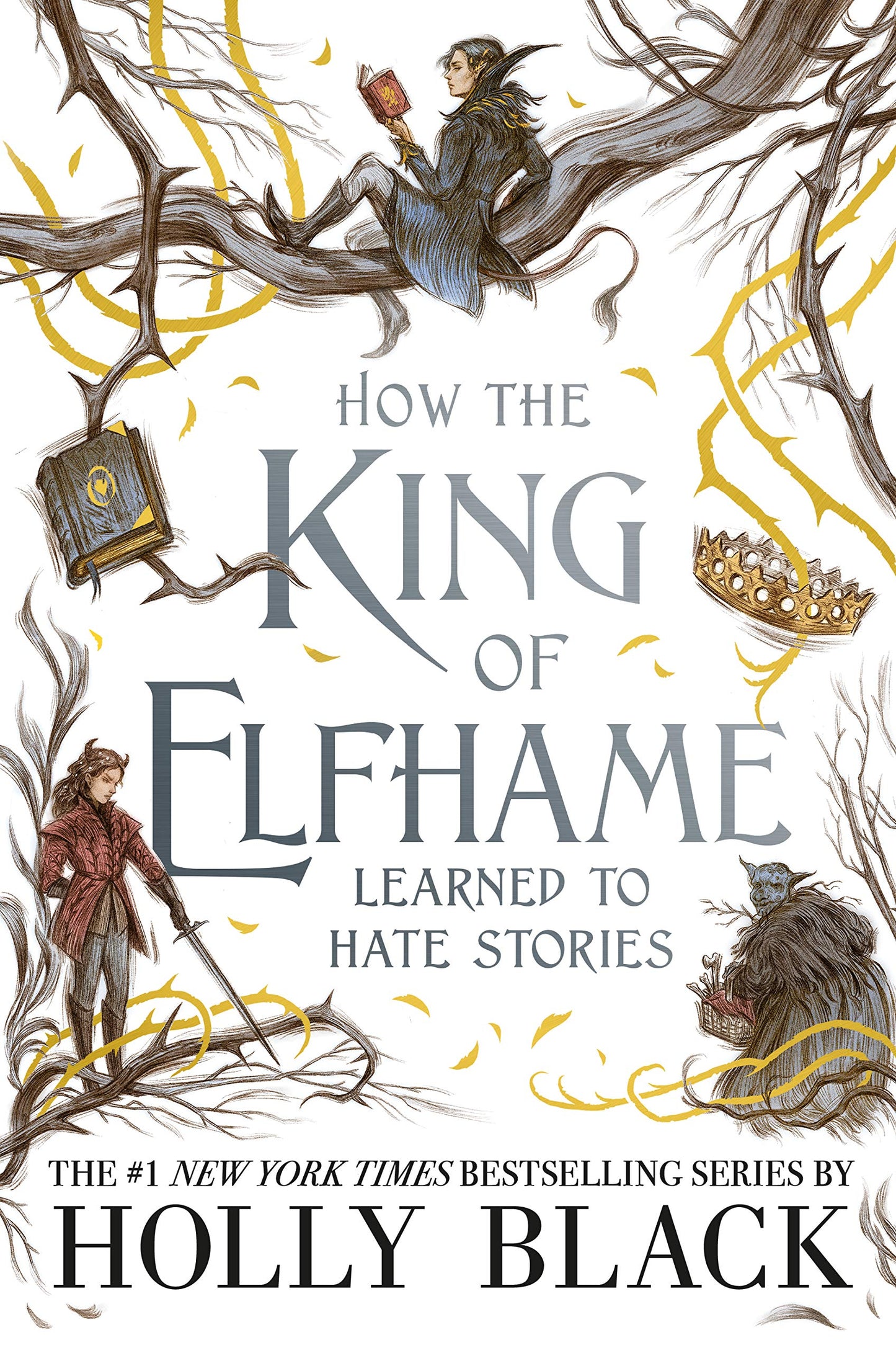 How the King of Elfhame Learned to Hate Stories