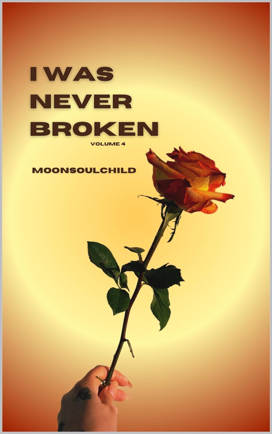 I Was Never Broken