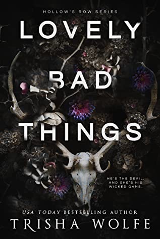 Lovely Bad Things