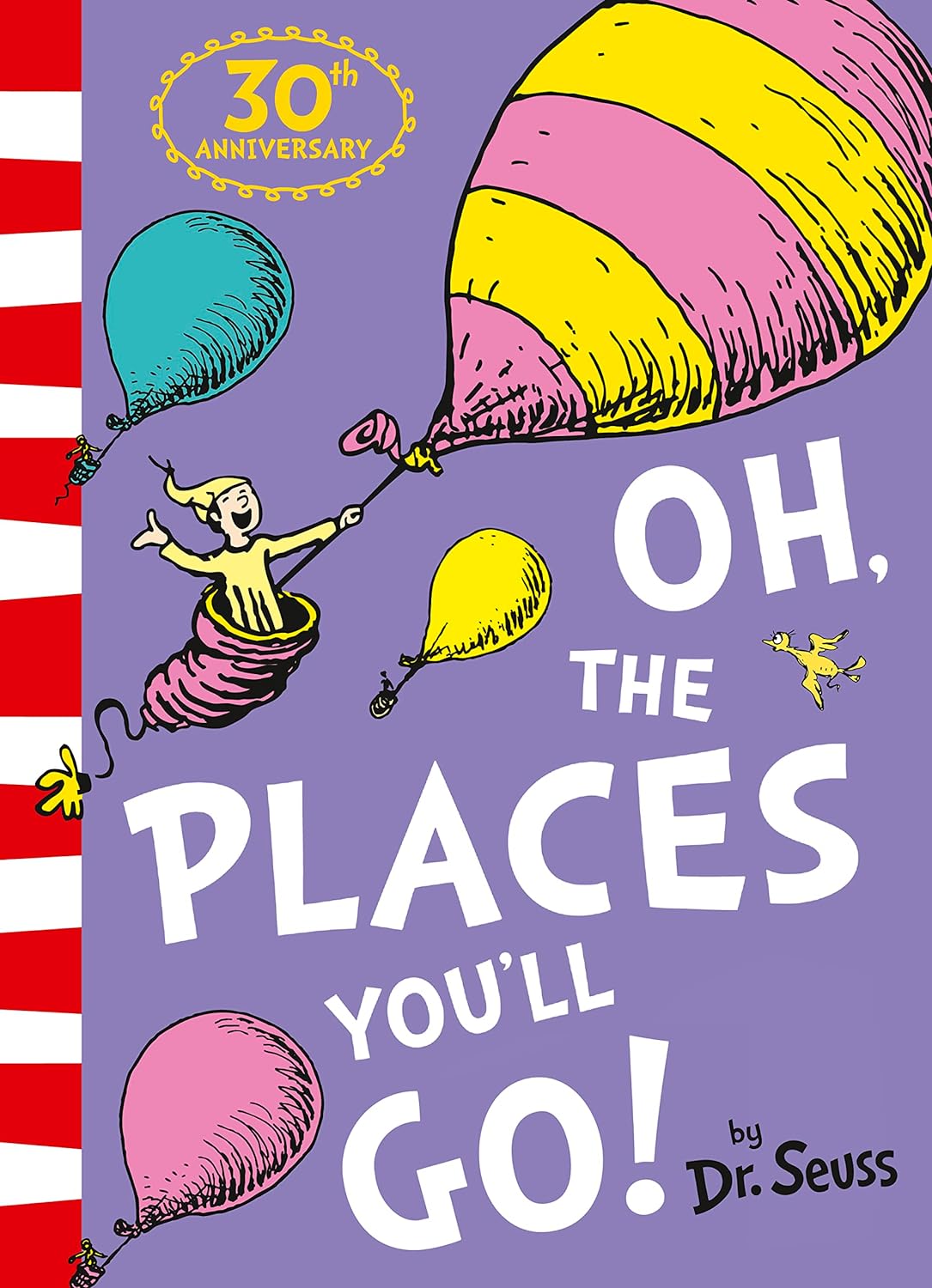 Oh, The Places You'll Go!