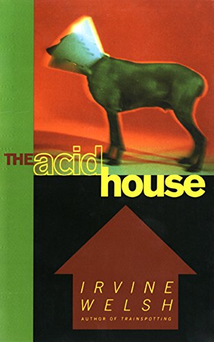 The Acid House