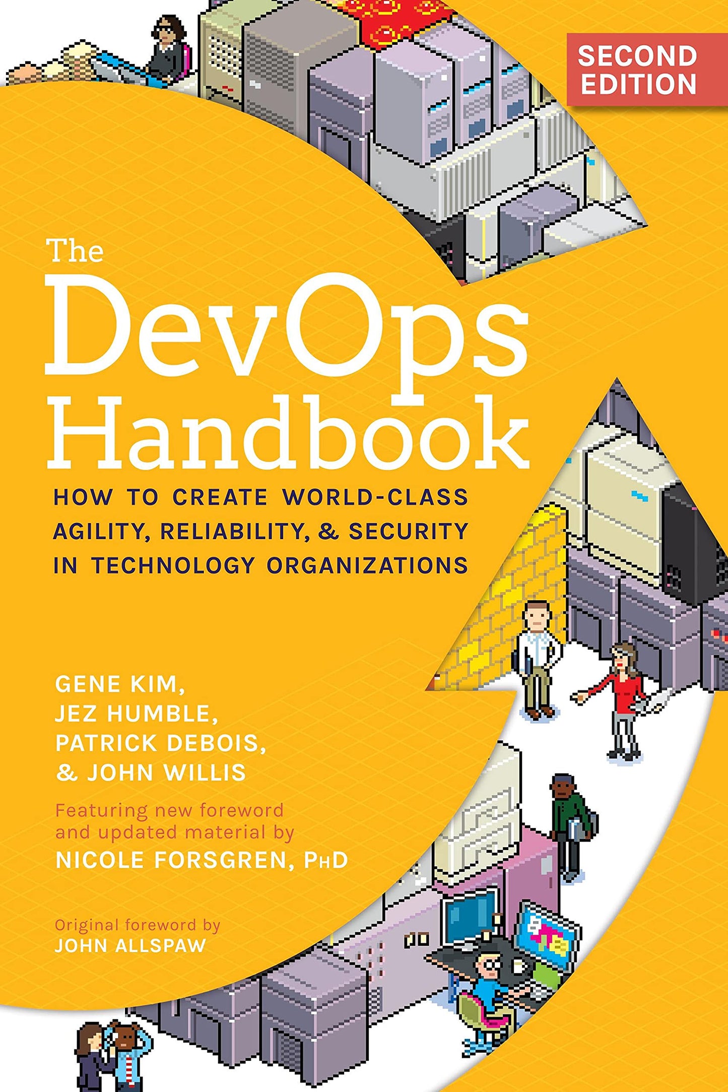 The DevOps Handbook: How to Create World-Class Agility, Reliability, and Security in Technology Organizations