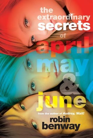 The Extraordinary Secrets of April, May, & June