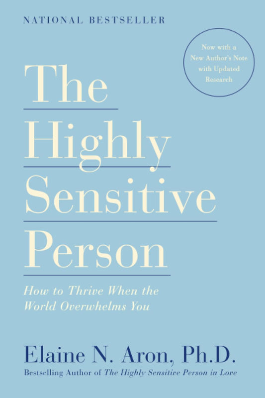 The Highly Sensitive Person