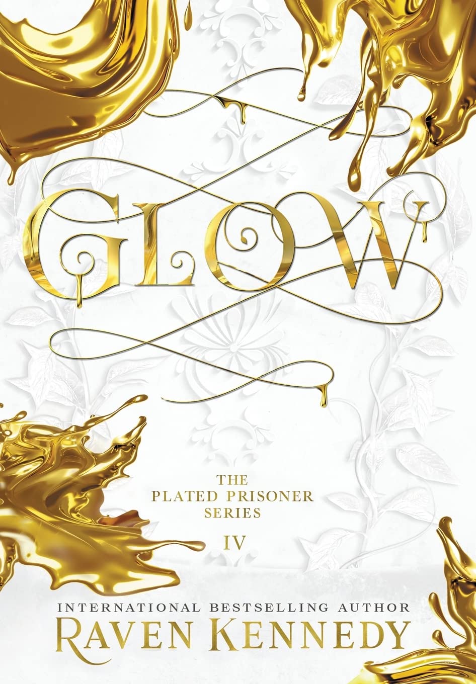 The Plated Prisoner 4: Glow