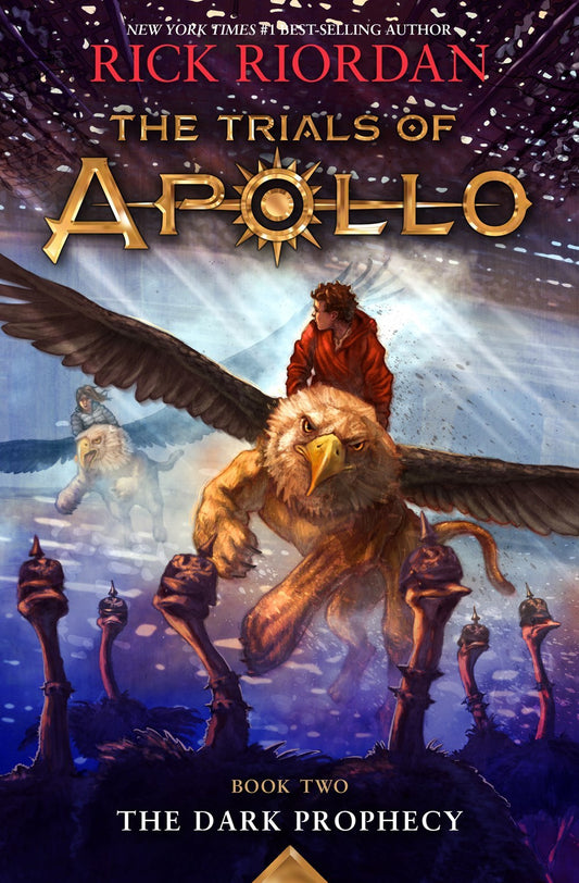 The Trials of Apollo Book Two The Dark Prophecy