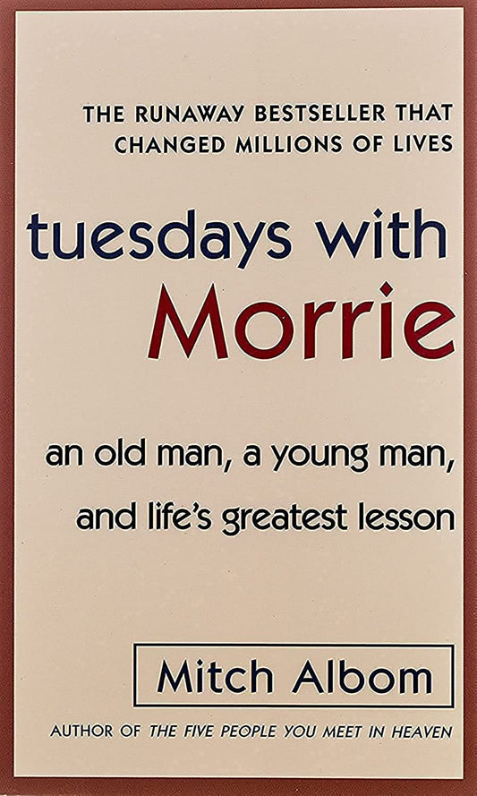 Tuesdays with Morrie