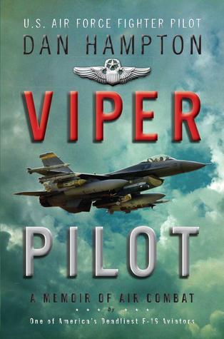 Viper Pilot: A Memoir of Air Combat