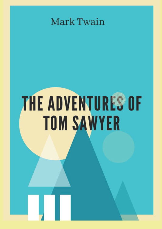 The Adventures of Tom Sawyer