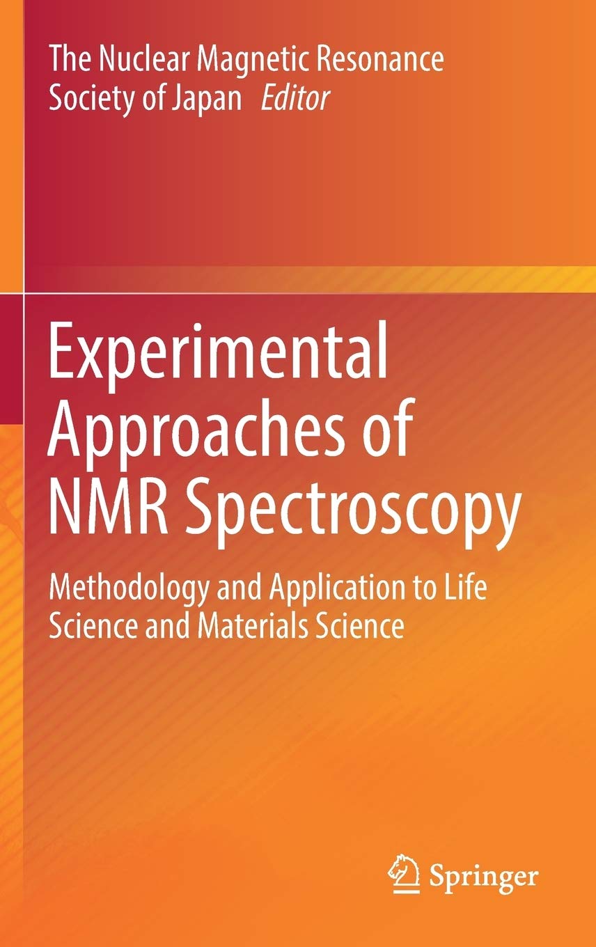 Experimental Approaches of NMR Spectroscopy: Methodology and Application to Life Science and Materials Science